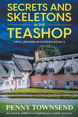 Secrets and Skeletons in the Tearoom 1