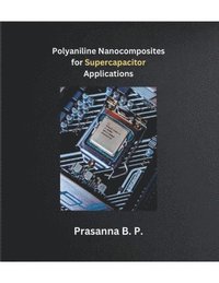 bokomslag Polyaniline Nanocomposites for Supercapacitor Applications