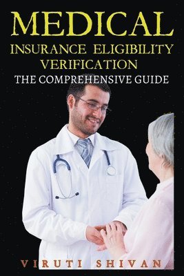 Medical Insurance Eligibility Verification - The Comprehensive Guide 1