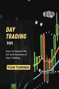 bokomslag Day Trading 101