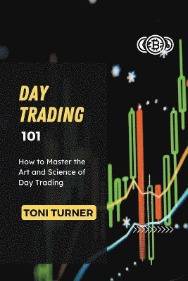 Day Trading 101 1