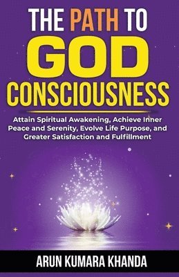 bokomslag The Path to God Consciousness