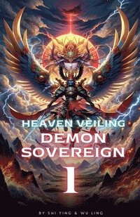 bokomslag Heaven Veiling Demon Sovereign