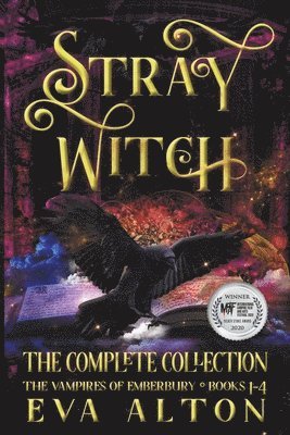 Stray Witch The Complete Collection The Vampires of Emberbury Books 1-4