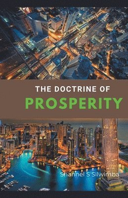 The Doctrine of Prosperity 1