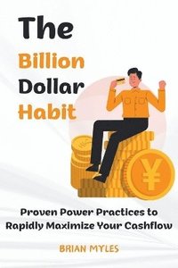 bokomslag The Billion Dollar Habit
