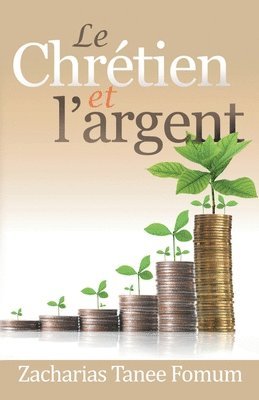 Chretien et L'argent