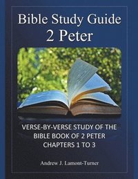 bokomslag Bible Study Guide: 2 Peter