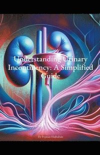 bokomslag Understanding Urinary Incontinency