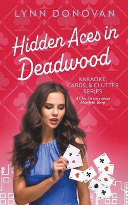 Hidden Aces in Deadwood 1