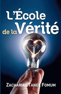 bokomslag L'école de la Vérité