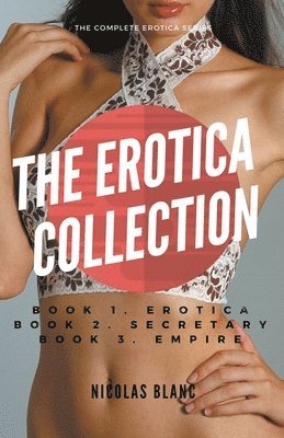The Erotica Collection 1