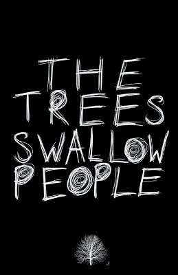 bokomslag The Trees Swallow People