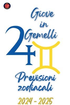 Giove in Gemelli 2024-2025 1