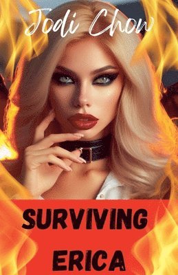 Jodi Chow - Surviving Erica, Häftad
