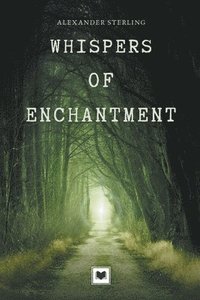 bokomslag Whispers of Enchantment