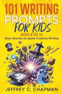 bokomslag 101 Writing Prompts for Kids