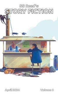 bokomslag S.S. Reed's Story Fiction