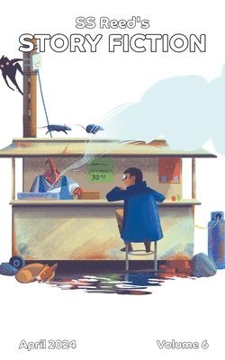 bokomslag S.S. Reed's Story Fiction