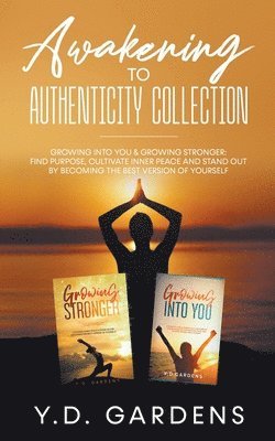 Awakening to Authenticity Collection 1