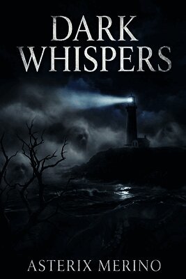 Dark Whispers