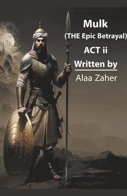 bokomslag Mulk - The Epic Betrayal (Act II)