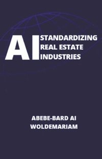 bokomslag AI Standardizing Real Estate Industries