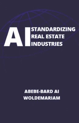AI Standardizing Real Estate Industries 1