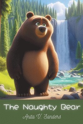 bokomslag The Naughty Bear