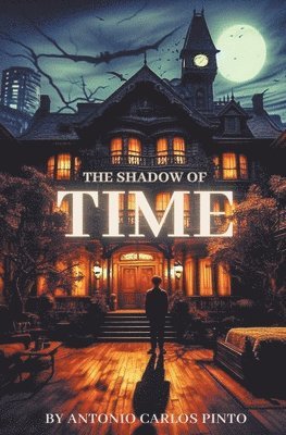 The Shadow of Time 1