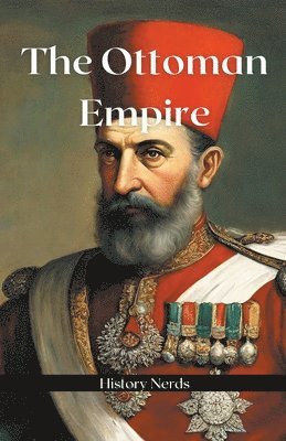 bokomslag The Ottoman Empire