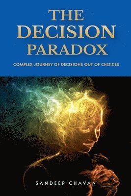 bokomslag The Decision Paradox