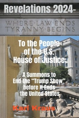 Revelations 2024 - To the People of the U.S. House of Justice 1