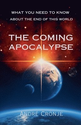 The Coming Apocalypse 1