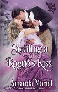 bokomslag Stealing a Rogue's Kiss