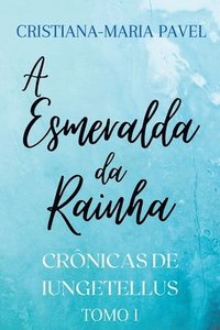 bokomslag A Esmeralda da Rainha