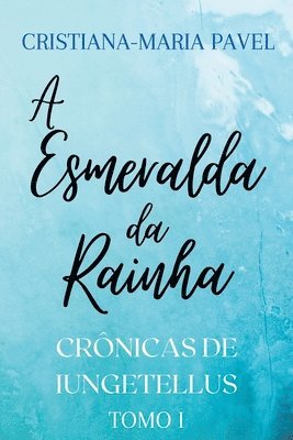 A Esmeralda da Rainha 1