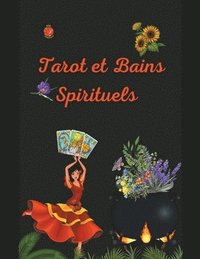 bokomslag Tarot et Bains Spirituels