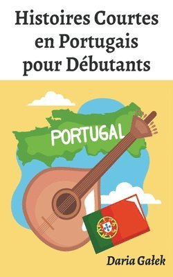 bokomslag Histoires Courtes en Portugais pour Dbutants