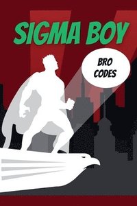 bokomslag Sigma Boy Bro codes