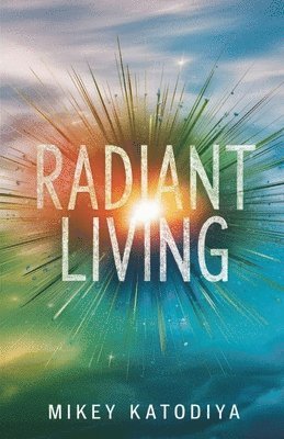 bokomslag Radiant Living