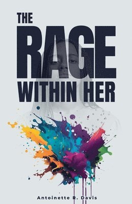 The Rage Within Her 1