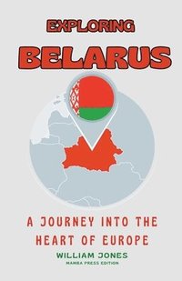 bokomslag Exploring Belarus