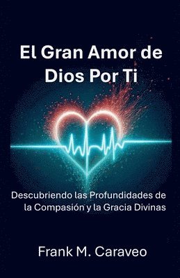 bokomslag El Gran Amor de Dios Por Ti