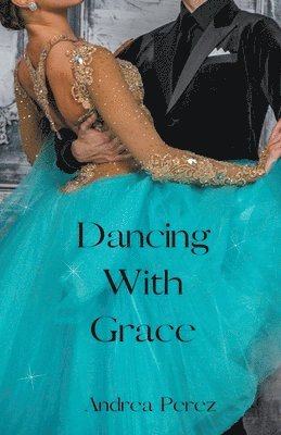 Dancing With Grace