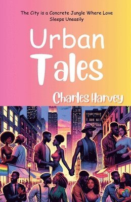 Charles Harvey - Urban Tales, Häftad
