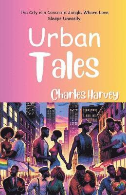 Charles Harvey - Urban Tales, Häftad