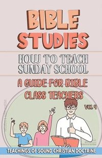 bokomslag How to Teach in Sunday School