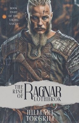 bokomslag The Rise of Ragnar Lothbrok