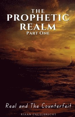 Riaan Engelbrecht - Prophetic Realm Part One, Häftad